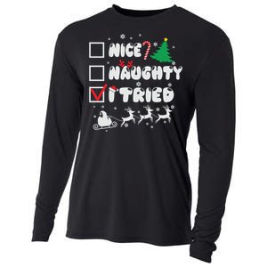 Funny Christmas Nice Naughty I Tried Xmas Cooling Performance Long Sleeve Crew