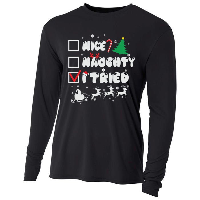 Funny Christmas Nice Naughty I Tried Xmas Cooling Performance Long Sleeve Crew