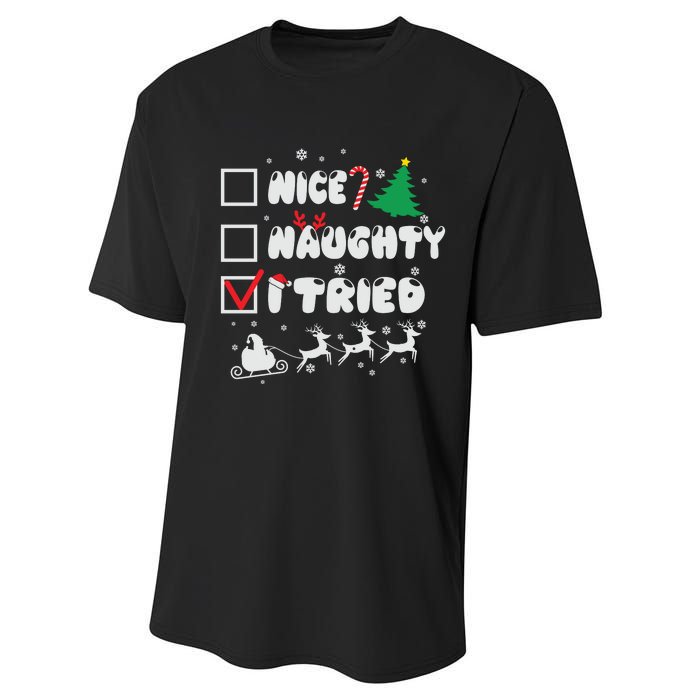 Funny Christmas Nice Naughty I Tried Xmas Performance Sprint T-Shirt