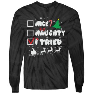 Funny Christmas Nice Naughty I Tried Xmas Tie-Dye Long Sleeve Shirt