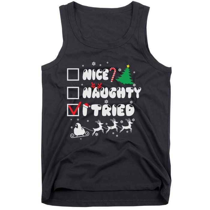 Funny Christmas Nice Naughty I Tried Xmas Tank Top