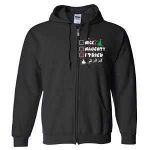 Funny Christmas Nice Naughty I Tried Xmas Full Zip Hoodie