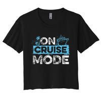 Family Cruising On Cruise Mode Cruise Vacation Women's Crop Top Tee