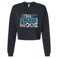 Family Cruising On Cruise Mode Cruise Vacation Cropped Pullover Crew