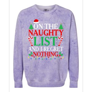 Funny Christmas On The List Of Naughty And I Regret Nothing Gift Colorblast Crewneck Sweatshirt