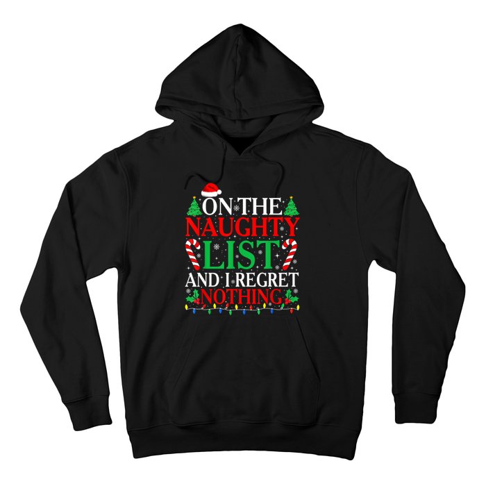 Funny Christmas On The List Of Naughty And I Regret Nothing Gift Hoodie