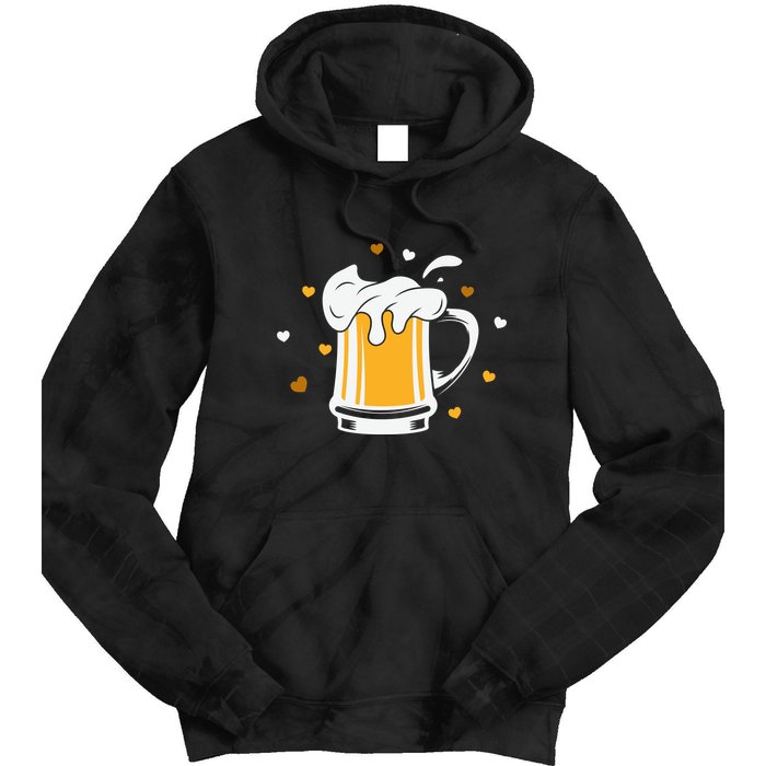 Full Cup Of Beer And Foam Drinking Love Valentine Gift For Valentine Day Tie Dye Hoodie