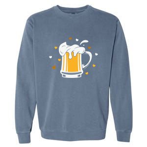 Full Cup Of Beer And Foam Drinking Love Valentine Gift For Valentine Day Garment-Dyed Sweatshirt