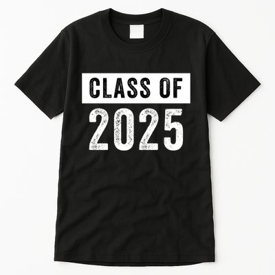 Funny Class Of 2025 Graduation 2025 Senior Senior Class Funny 2025 Graduation Tall T-Shirt