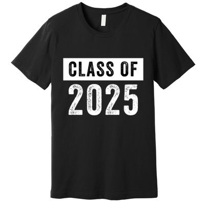 Funny Class Of 2025 Graduation 2025 Senior Senior Class Funny 2025 Graduation Premium T-Shirt