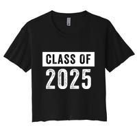 Funny Class Of 2025 Graduation 2025 Senior Senior Class Funny 2025 Graduation Women's Crop Top Tee