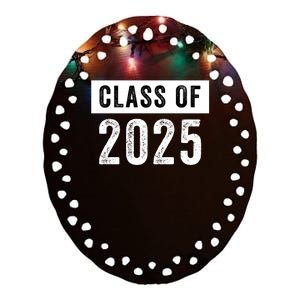 Funny Class Of 2025 Graduation 2025 Senior Senior Class Funny 2025 Graduation Ceramic Oval Ornament