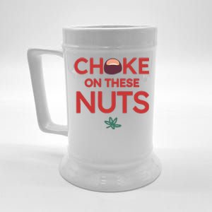 Funny Choke On These Nuts Beer Stein