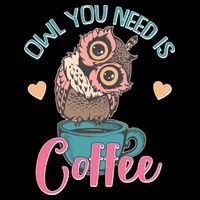 Funny Cute Owl You Need Is Coffee Cooling Performance Crew T-Shirt