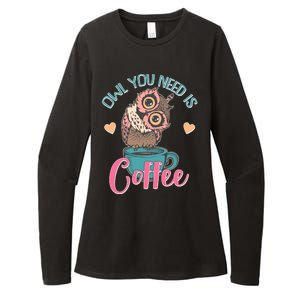 Funny Cute Owl You Need Is Coffee Womens CVC Long Sleeve Shirt