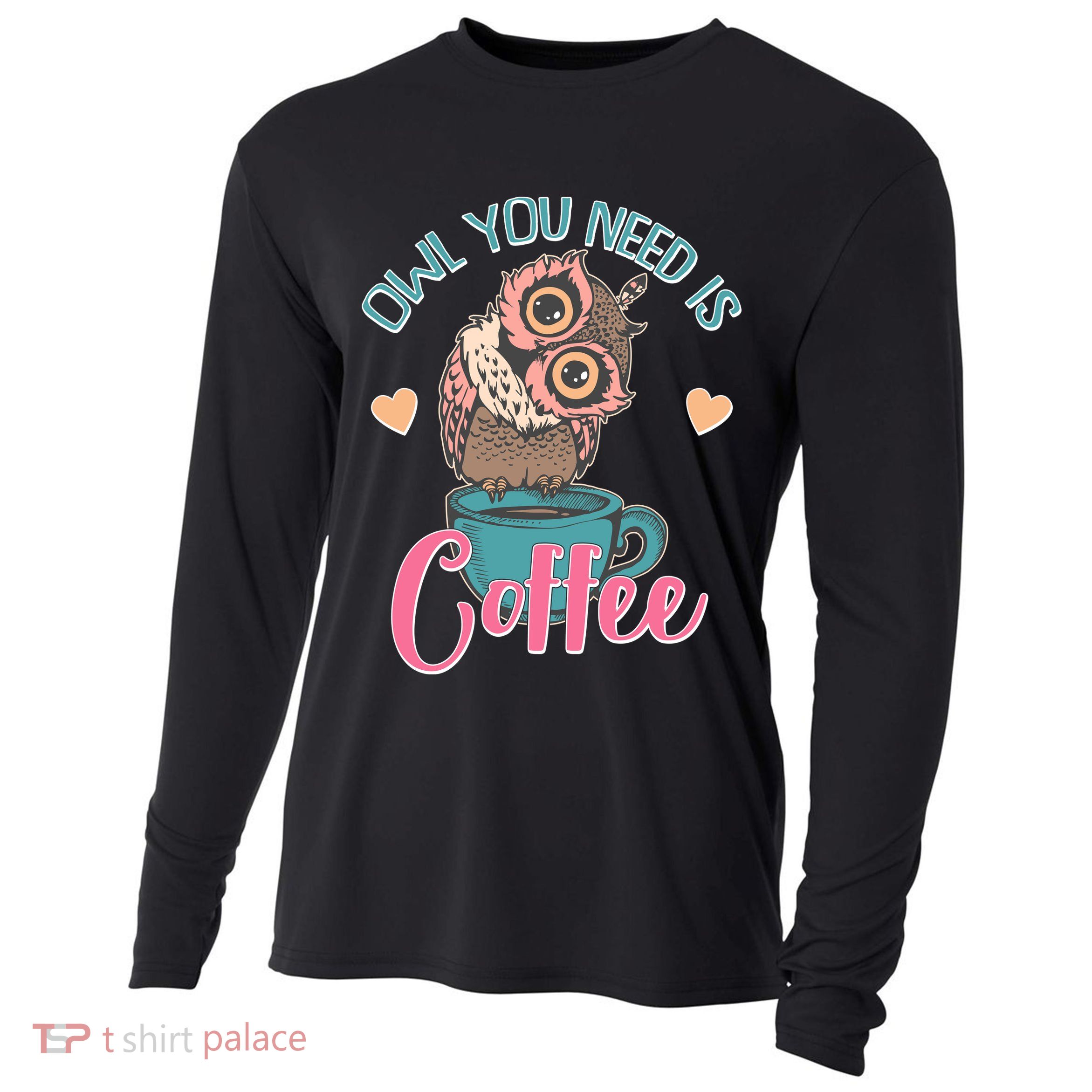 Funny Cute Owl You Need Is Coffee Cooling Performance Long Sleeve Crew