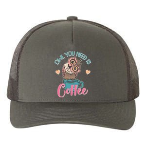 Funny Cute Owl You Need Is Coffee Yupoong Adult 5-Panel Trucker Hat