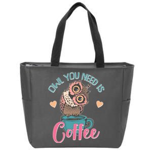 Funny Cute Owl You Need Is Coffee Zip Tote Bag