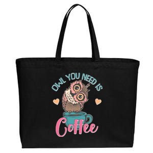 Funny Cute Owl You Need Is Coffee Cotton Canvas Jumbo Tote