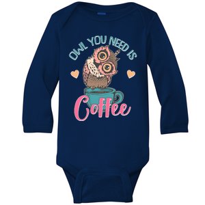 Funny Cute Owl You Need Is Coffee Baby Long Sleeve Bodysuit