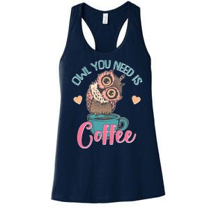 Funny Cute Owl You Need Is Coffee Women's Racerback Tank