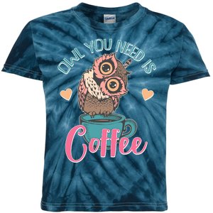 Funny Cute Owl You Need Is Coffee Kids Tie-Dye T-Shirt