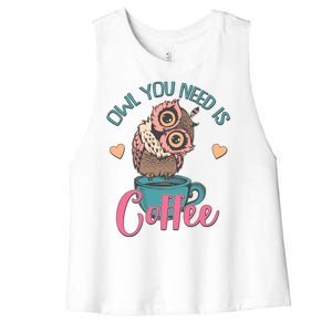 Funny Cute Owl You Need Is Coffee Women's Racerback Cropped Tank