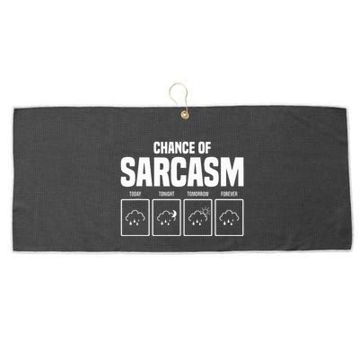 Funny Chance Of Sarcasm Weather Forecast Sarcastic Humor  Large Microfiber Waffle Golf Towel