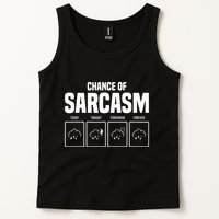 Funny Chance Of Sarcasm Weather Forecast Sarcastic Humor  Tank Top