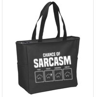 Funny Chance Of Sarcasm Weather Forecast Sarcastic Humor  Zip Tote Bag