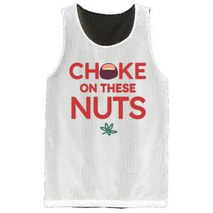 Funny Choke On These Nuts Mesh Reversible Basketball Jersey Tank