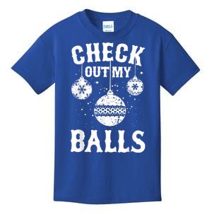 Funny Check Out My Balls Dirty Christmas Pajama Xmas Kids T-Shirt