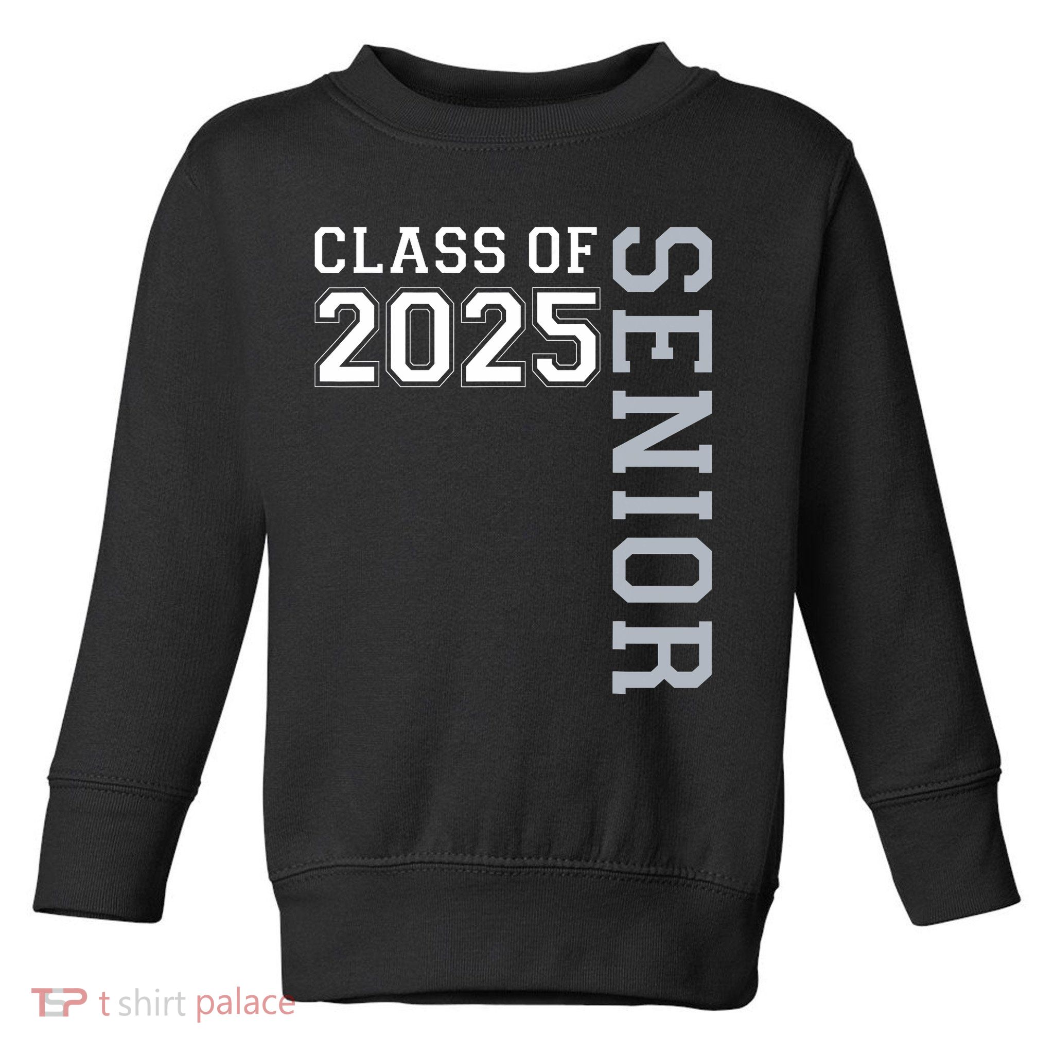 Funny Class Of 2025 Seniors 2025 Graduate College Graduation  Toddler Sweatshirt