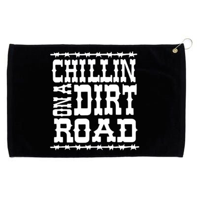 Funny Chillin On A Dirt Road Country Music Grommeted Golf Towel