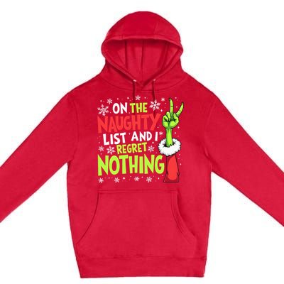 Funny Christmas On The Naughty List And I Regret Nothing Premium Pullover Hoodie