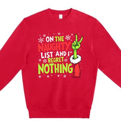 Funny Christmas On The Naughty List And I Regret Nothing Premium Crewneck Sweatshirt