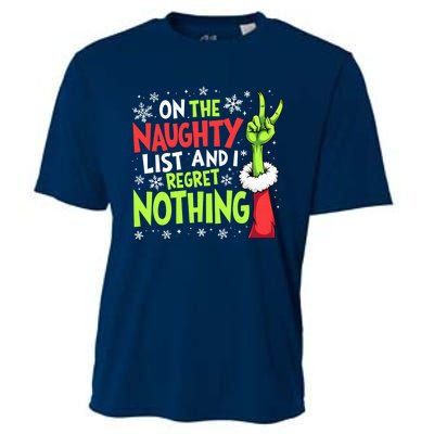 Funny Christmas On The Naughty List And I Regret Nothing Cooling Performance Crew T-Shirt