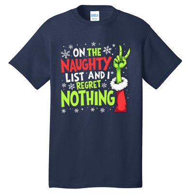 Funny Christmas On The Naughty List And I Regret Nothing Tall T-Shirt