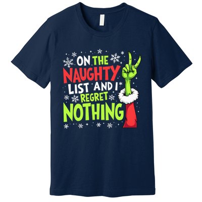 Funny Christmas On The Naughty List And I Regret Nothing Premium T-Shirt