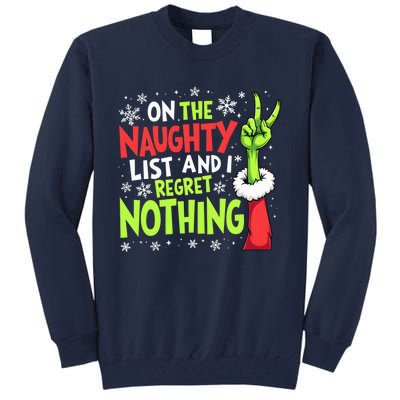 Funny Christmas On The Naughty List And I Regret Nothing Tall Sweatshirt