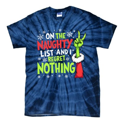 Funny Christmas On The Naughty List And I Regret Nothing Tie-Dye T-Shirt