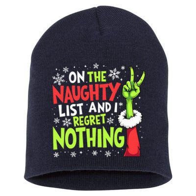 Funny Christmas On The Naughty List And I Regret Nothing Short Acrylic Beanie