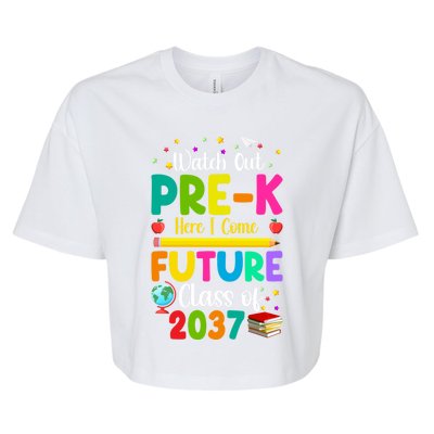 Future Class Of 2037 Watch Out PreK Here I Come Gift Bella+Canvas Jersey Crop Tee