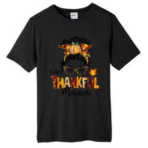 Funny Cute One Thankful Mama Messy Bun Fall Autumn Thanksgiving Tall Fusion ChromaSoft Performance T-Shirt