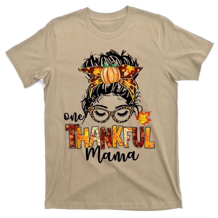 Funny Cute One Thankful Mama Messy Bun Fall Autumn Thanksgiving T-Shirt