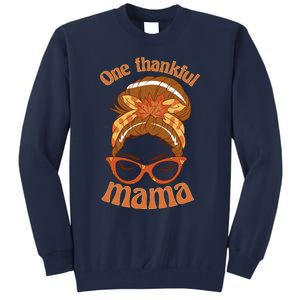 Funny Cute One Thankful Mama Autumn Festive Hair Bun Tall Sweatshirt