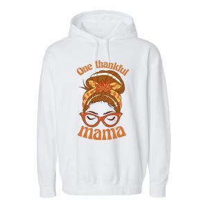 Funny Cute One Thankful Mama Autumn Festive Hair Bun Garment-Dyed Fleece Hoodie