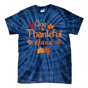 Funny Cute One Thankful Nana Thanksgiving Fall Autumn Leaves Tie-Dye T-Shirt