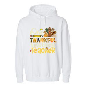 Funny Cute One Thankful Substitute Teacher Turkey Leopard Thanksgiving Garment-Dyed Fleece Hoodie