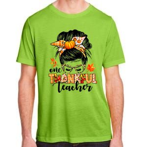 Funny Cute One Thankful Teacher Messy Bun Fall Autumn Thanksgiving Adult ChromaSoft Performance T-Shirt